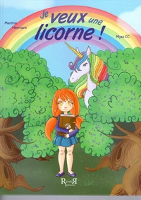 Je veux une licorne