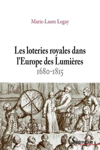 Les loteries royales dans l'Europe des Lumières (1680-1815)