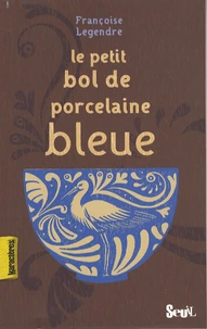 Le Petit Bol de porcelaine bleue