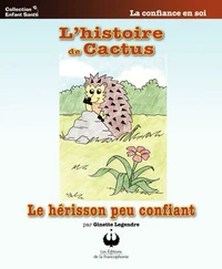 L'histoire de Cactus