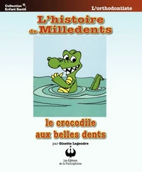 L'histoire de Milledents