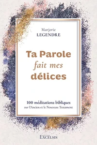 Ta Parole fait mes délices
