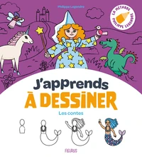 J'apprends à dessiner les contes