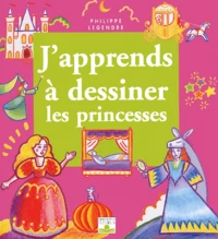 J'apprends à dessiner les princesses