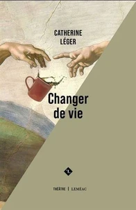 Changer de vie