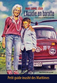 L'acadie en baratte : petit guide inusite des maritimes