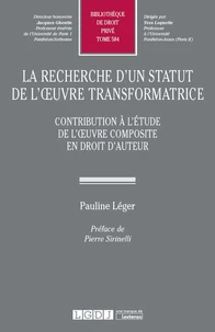 La recherche d'un statut de l'oeuvre transformatrice