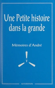 Une petite histoire dans la grande