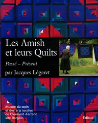 Les Amish et leurs Quilts
