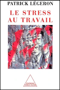 Le Stress Au Travail