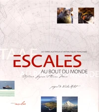 Escales au bout du monde