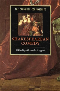 The Cambridge Companion To Shakespearean Comedy