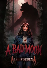 A Bad Moon