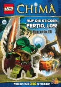 LEGO Legends of Chima. Auf die Sticker, fertig, los!