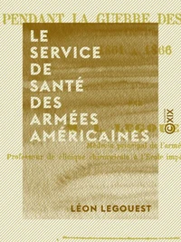 Le Service de santé des armées américaines