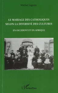 Le mariage des catholiques selon la diversité des cultures