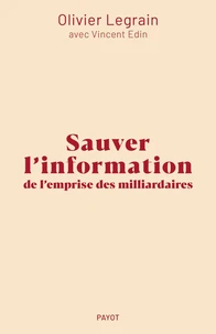Sauver l'information de l'emprise des milliardaires