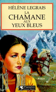 La chamane aux yeux bleus
