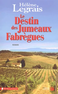 Le destin des jumeaux Fabrègues