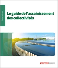 Le guide de l'assainissement des collectivités