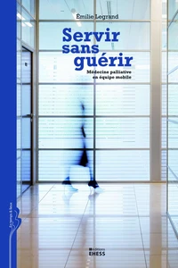 Servir sans guérir