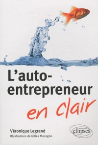 L'auto-entrepreneur en clair