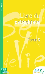 Livre du catéchiste 11-13 ans