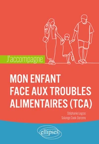 J'accompagne mon enfant face aux troubles alimentaires (TCA)