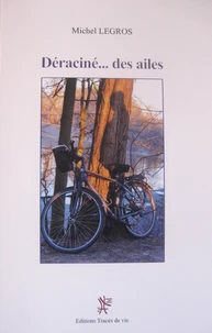 Déraciné des ailes