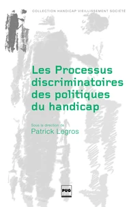 Les Processus discriminatoires des politiques du handicap
