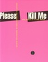 Legs McNeil - Please Kill Me - L'histoire non censurée du punk racontée par ses acteurs.
