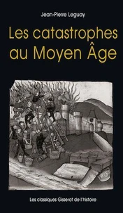 Les catastrophes au Moyen Age