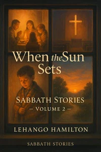 When the Sun Sets: Sabbath Stories