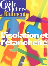 L'Isolation Et L'Etancheite