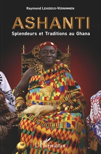 Ashanti, splendeurs et traditions au Ghana