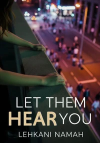 Let Them Hear You