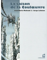 La saison de la Couloeuvre Tome 1