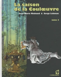 La saison de la Couloeuvre Tome 3