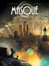 Masqué Tome 01 : Anomalies