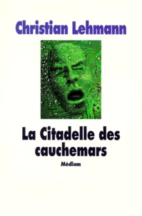 La citadelle des cauchemars de la mort qui tue