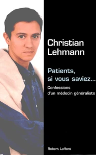 Patients, si vous saviez