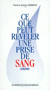 Ce que peut révéler une prise de sang