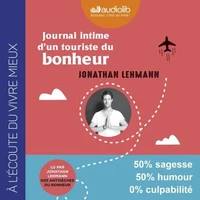 Journal intime d'un touriste du bonheur