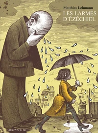 Les larmes d'Ezéchiel
