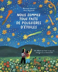 Nous sommes tous faits de poussières d'étoiles