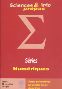 Series Numeriques. Rappels De Cours Et 40 Exercices Corriges