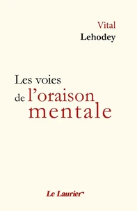 Les voies de l'oraison mentale