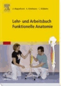 Lehr- und Arbeitsbuch Funktionelle Anatomie.