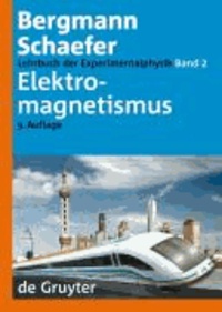 Lehrbuch der Experimentalphysik 2. Elektromagnetismus.