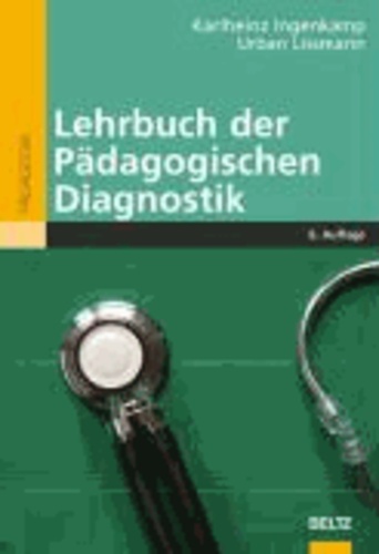 Lehrbuch der Pädagogischen Diagnostik.
